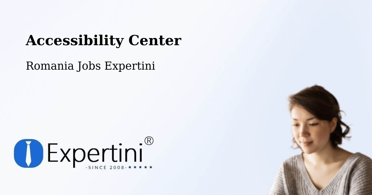 Accessibility Statement – Bucharest - Romania Jobs Expertini