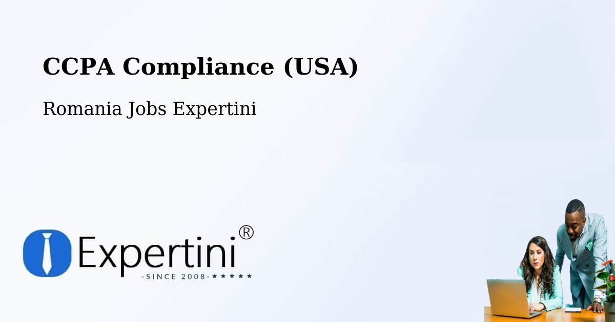 CCPA Privacy Rights & Compliance Notice – Bucharest - Romania Jobs Expertini