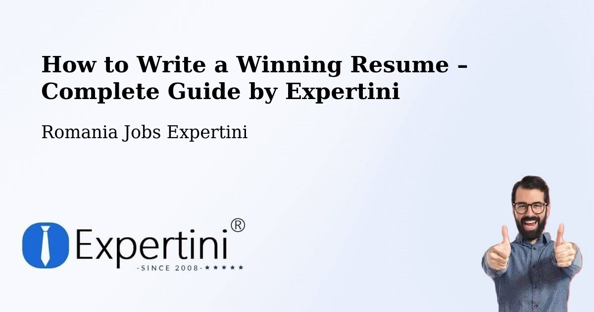 Resume Writing Guide for Job Seekers – Bucharest - Bucharest, Romania Jobs Expertini